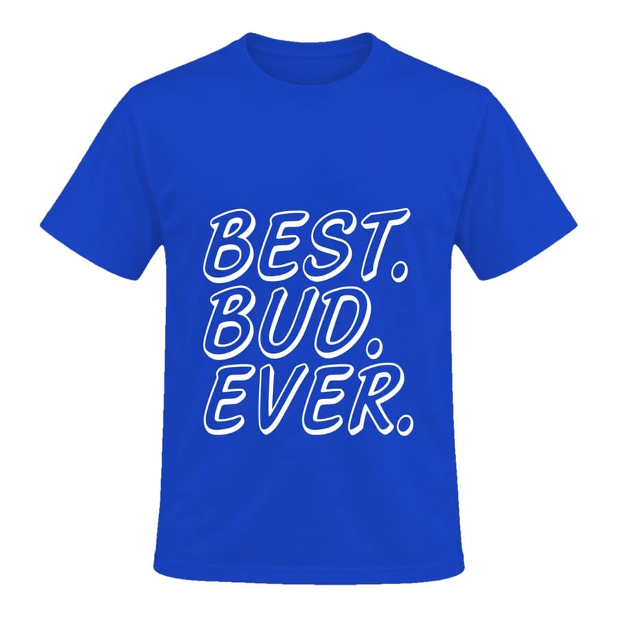 T-shirt — Best bud ever,v — Devant — Bleu